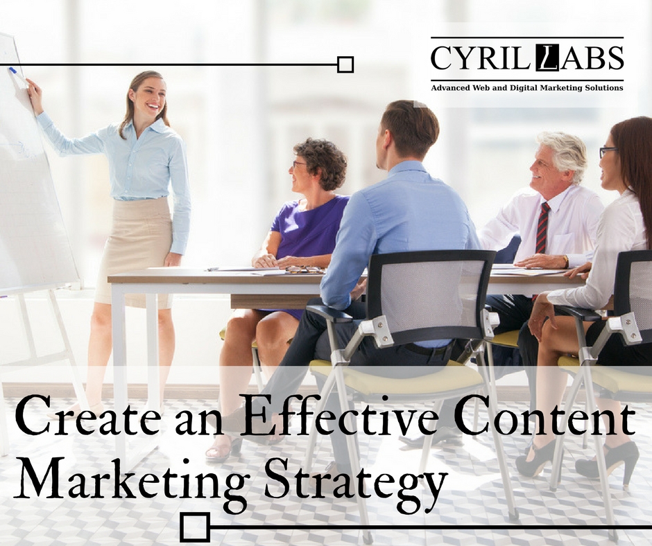 Create an Effective Content Marketing Strategy